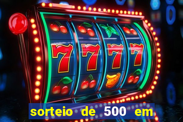 sorteio de 500 em cash toda segunda feira novibet